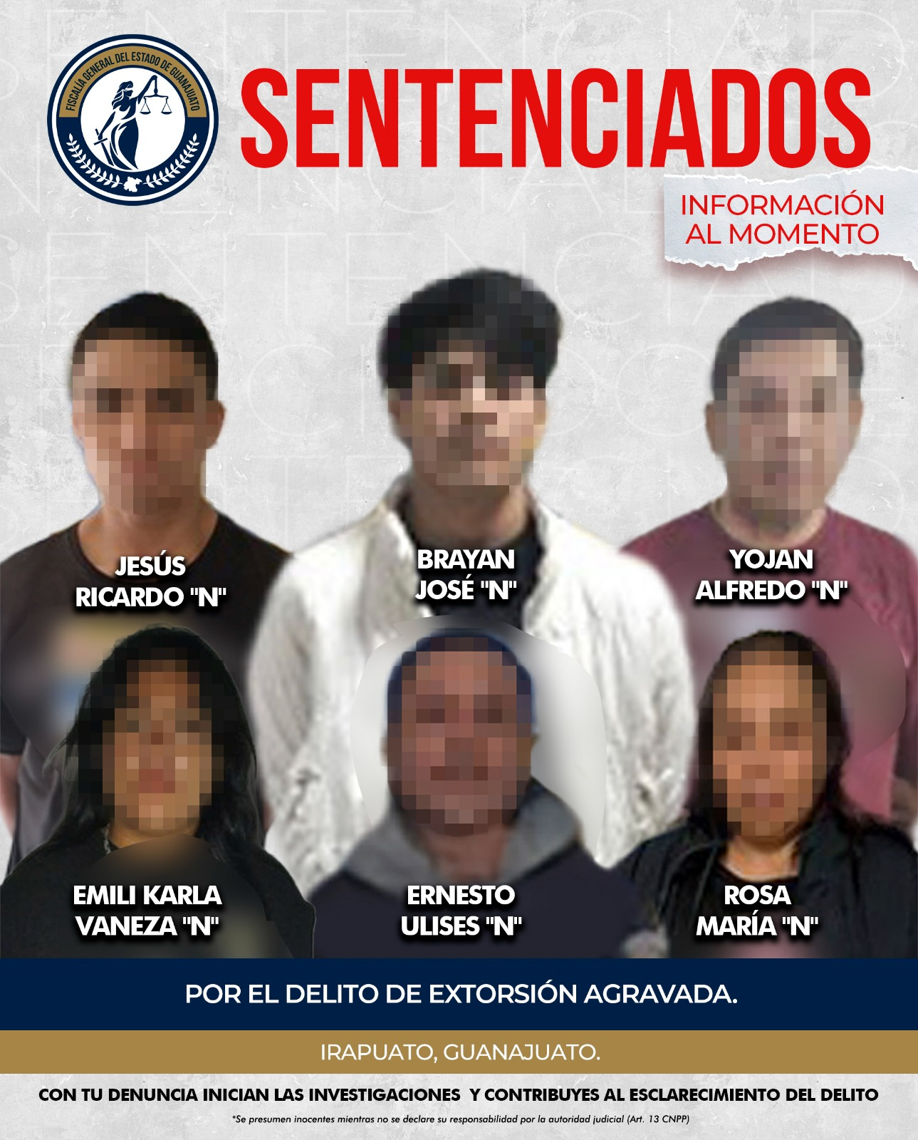 La Fiscalía General del Estado de Guanajuato logró la completa desarticulación de una célula delictiva que mantenía bajo asedio a comerciantes en la ciudad de Irapuato, tras obtener las últimas sentencias condenatorias mediante procedimiento abreviado por el delito de extorsión agravada.