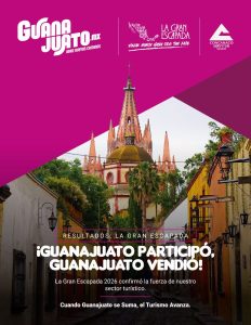 La Gran Escapada, el Buen Fin del turismo, posiciona los destinos de Guanajuato 