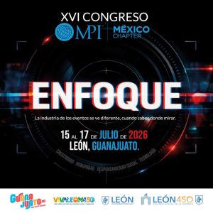 Se fortalece Guanajuato en la industria de reuniones con el XVI Congreso Nacional de MPI México Chapter 2026 